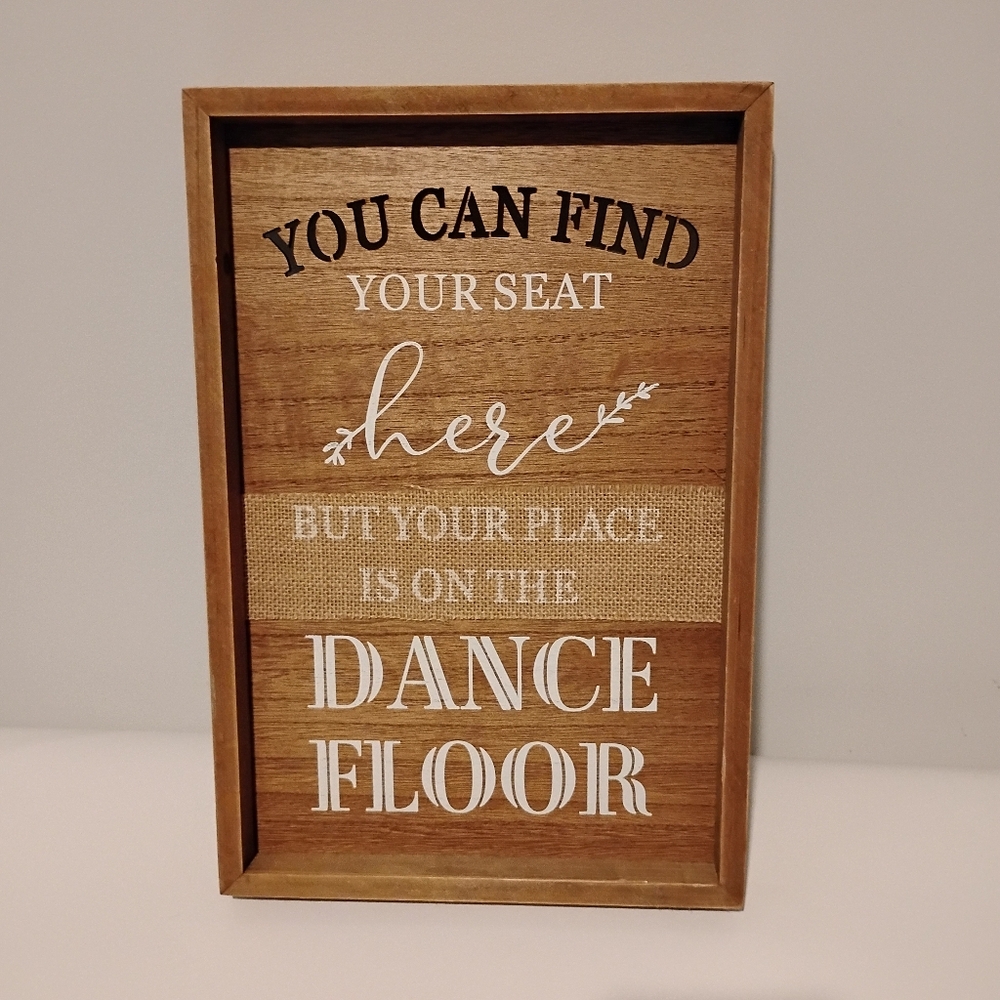 Wooden Dance Floor Sign